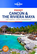 Lonely Planet Pocket Cancun & the Riviera Maya (Pocket Guide)