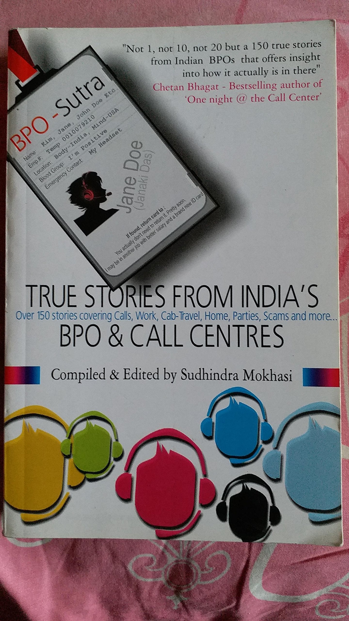 True Stories From Indias BPO & Call Centres (Centers)