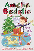 Amelia Bedelia Special Edition Holiday Chapter Book #1: Amelia Bedelia Wraps It Up: A Christmas Holiday Book for Kids (Amelia Be