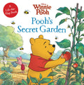 Winnie the Pooh: Poohs Secret Garden: A LifttheFlap Book (Disneys Winnie the Pooh)