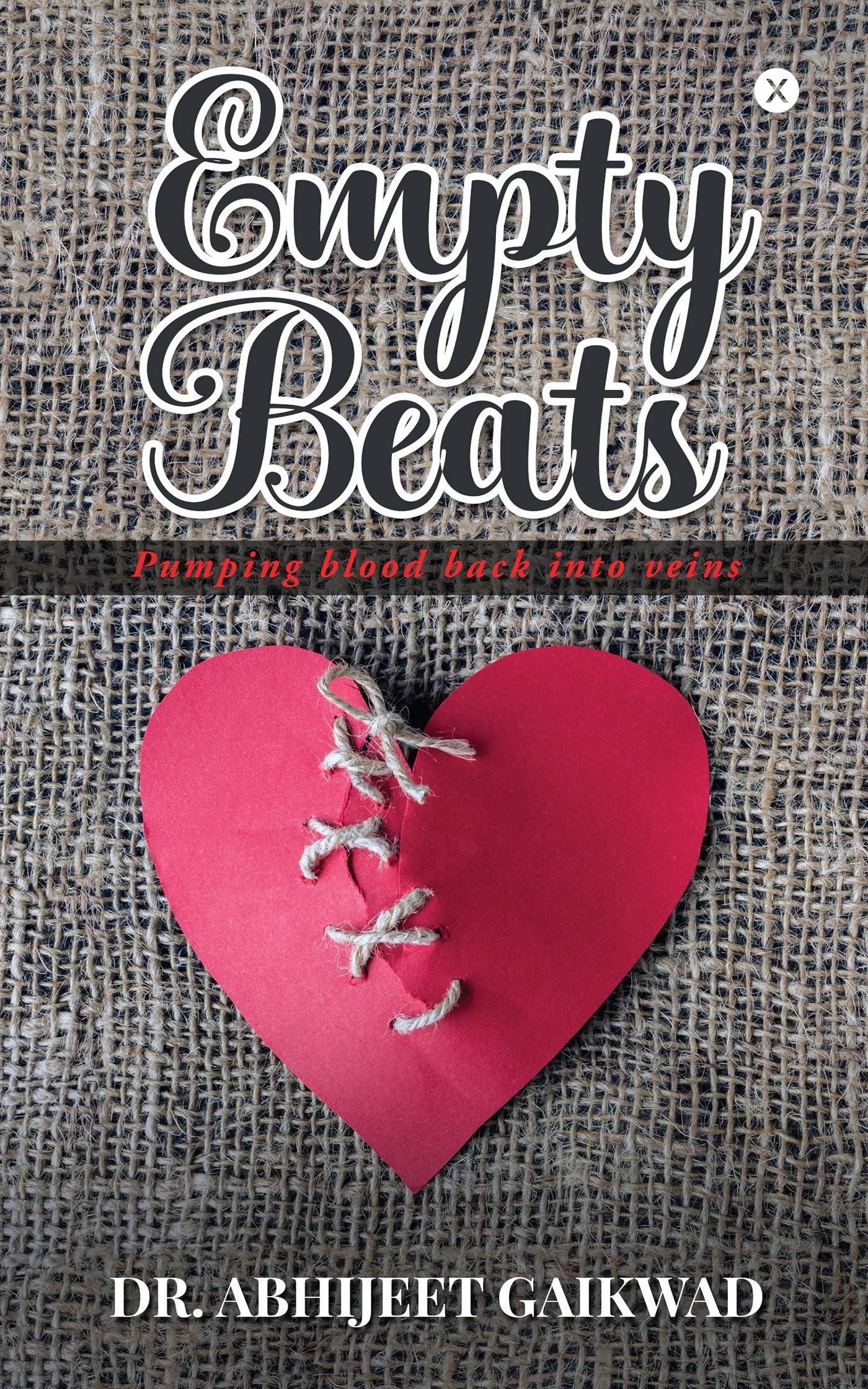 Empty Beats : Pumping Back Blood Into Veins