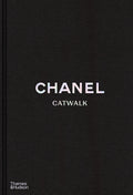Chanel Catwalk: The Complete Collections (2nd ed) /anglais