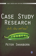 Case Study Research: What, Why and How?
