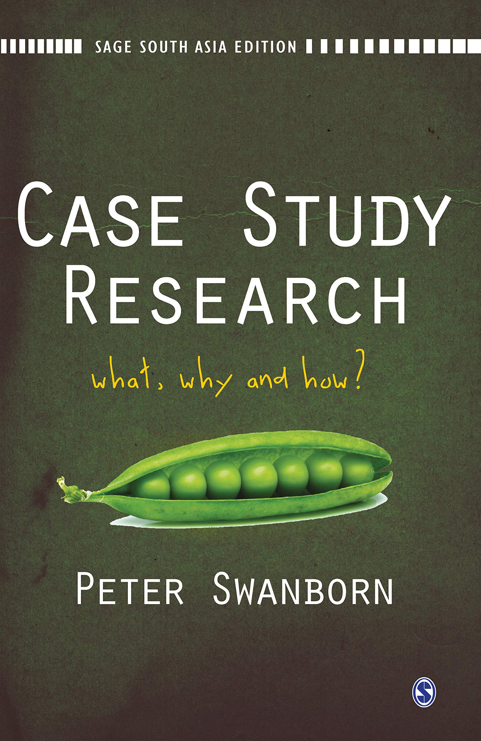 Case Study Research: What, Why and How?