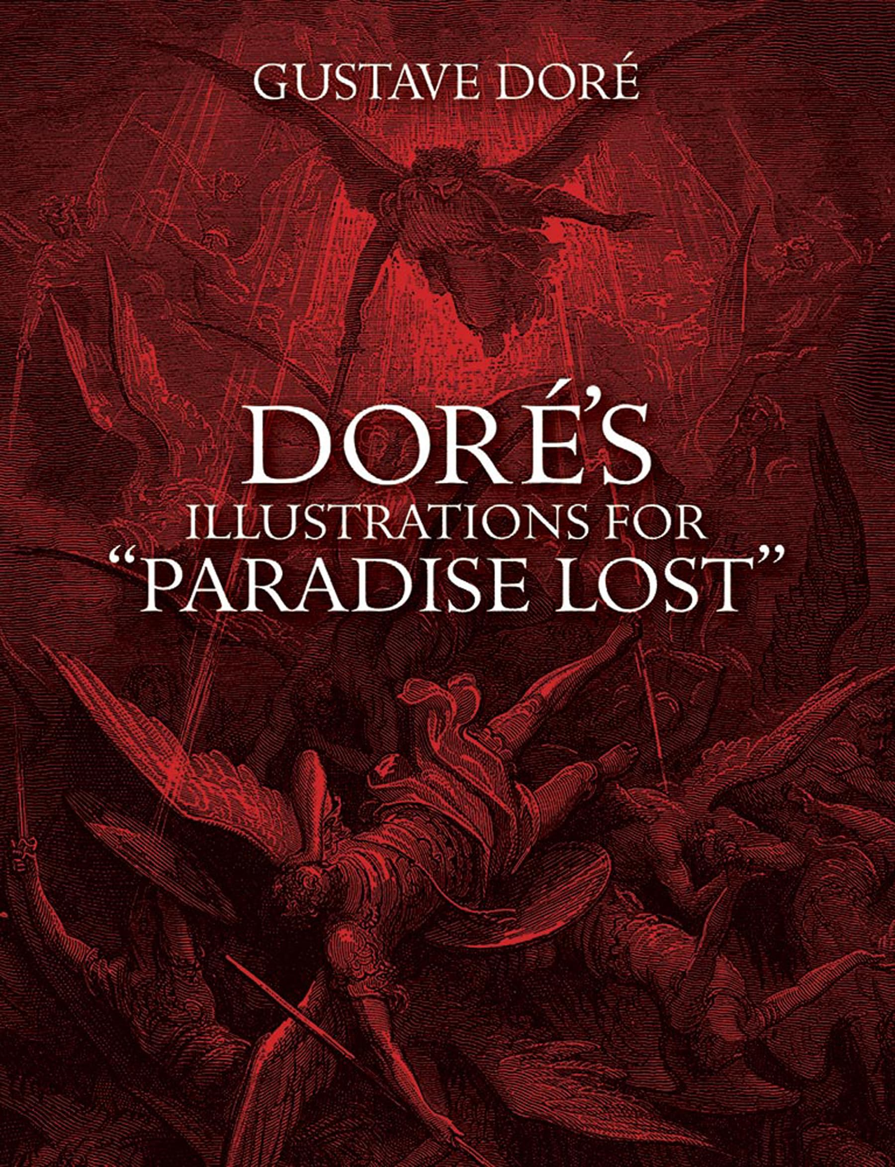 Dores Illustrations for Paradise Lost (Dover Pictorial Archives)