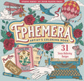 Ephemera Adult Coloring Book (31 onesided designs on thick paper) (Artists Coloring Books)