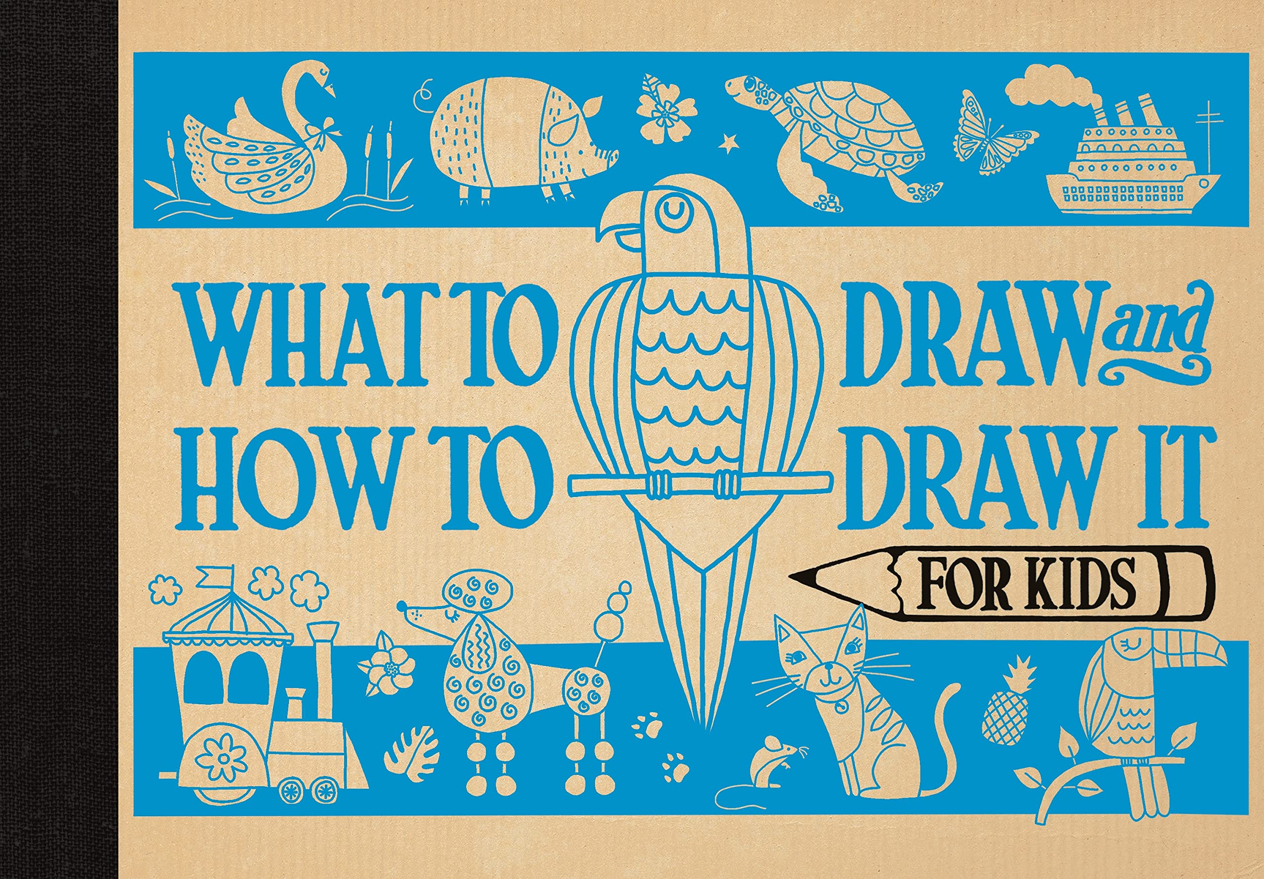 What To Draw & How To Draw It For Kids