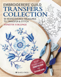 Embroiderers Guild Transfers Collection: 90 rediscovered treasures to transfer & stitch (Embroidered Treasures)
