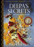 Deepas Secrets: Slow Carb New Indian Cuisine