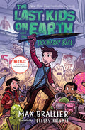 The Last Kids On Earth And The Doomsday Race  The Last Kids
