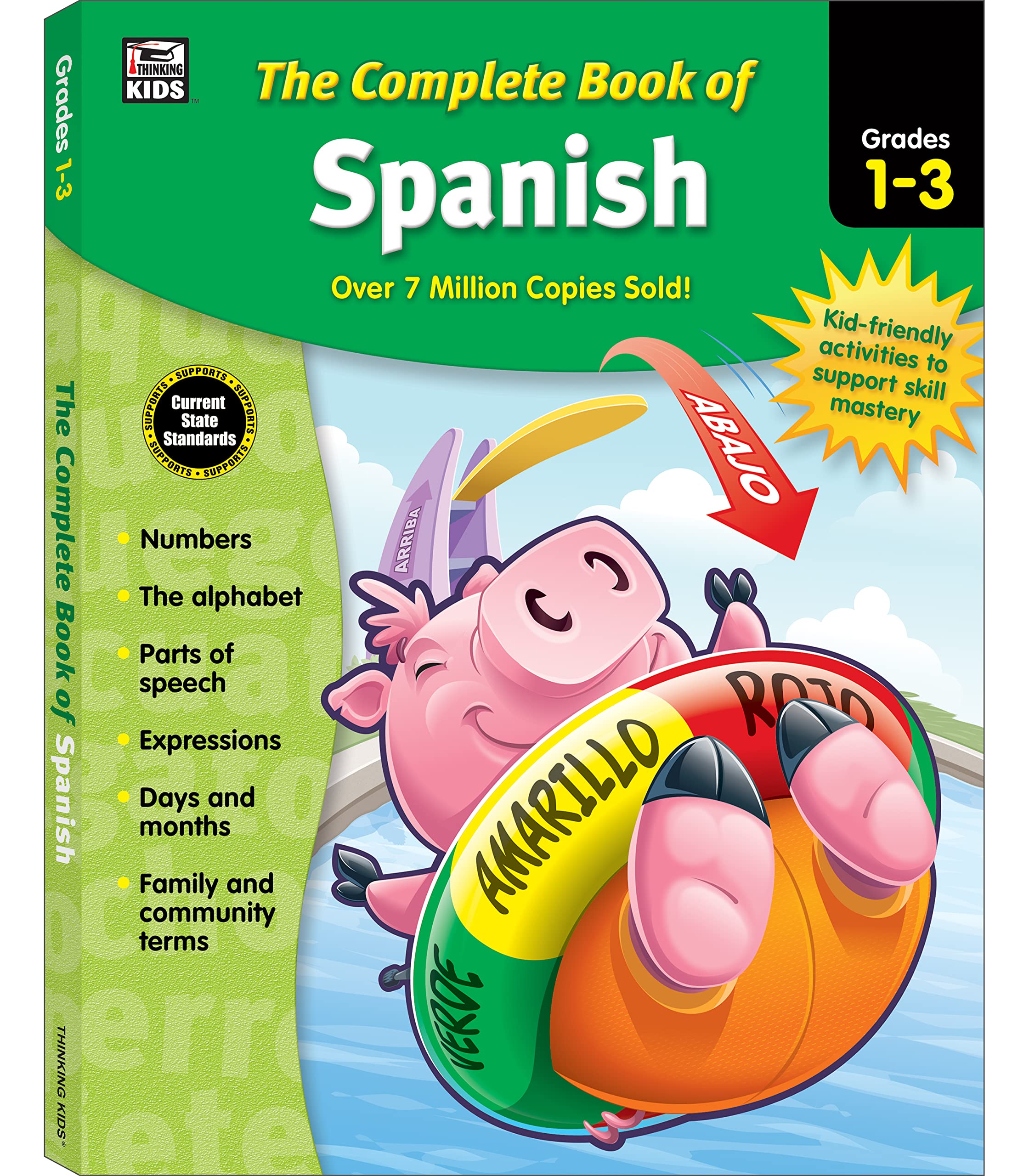 The Complete Book of Spanish Workbook, 1st, 2nd, and 3rd Grade Workbook, Alphabet, Numbers, Parts of Speech. Sight Words, and Mo