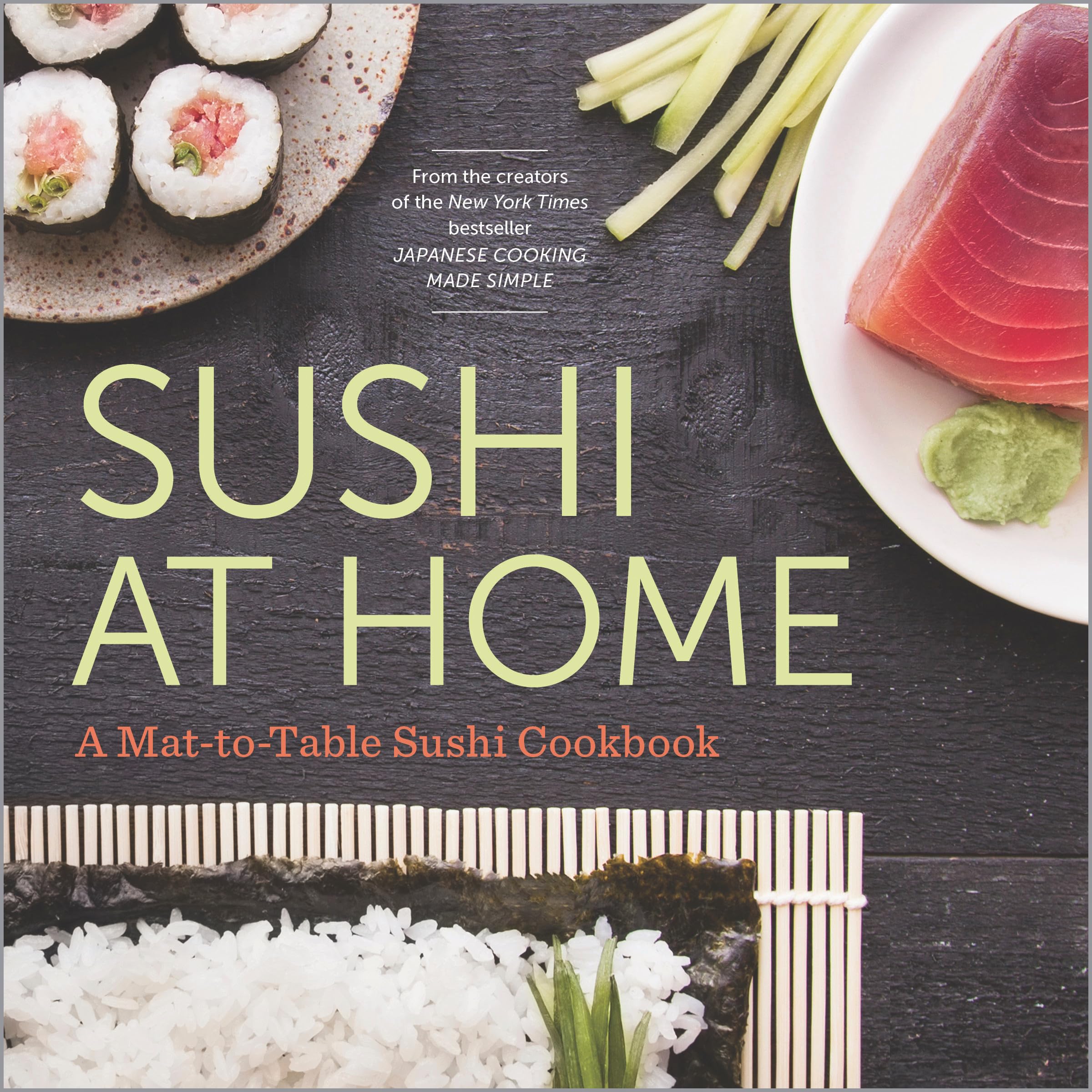 Sushi at Home: A MattoTable Sushi Cookbook