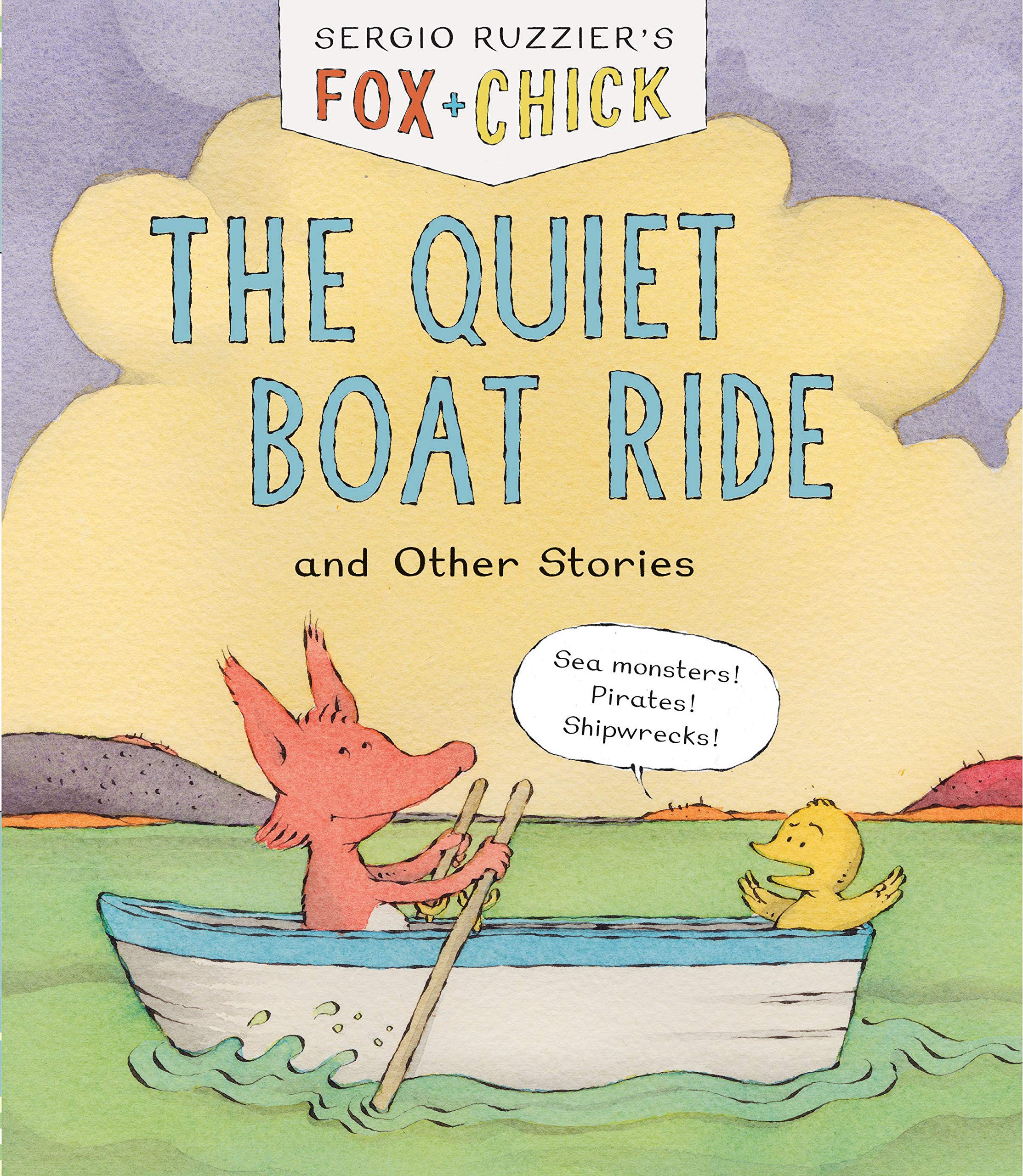 Fox & Chick: The Quiet Boat Ride and Other Stories (Early Chapter for Kids, Books about Friendship, Preschool Picture Books) (Fo