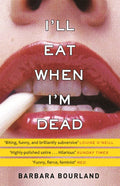 ILL EAT WHEN IM DEAD