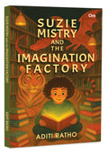 Suzie Mistry and the Imagination Factory: Fun & Magical Book | Adventure Story