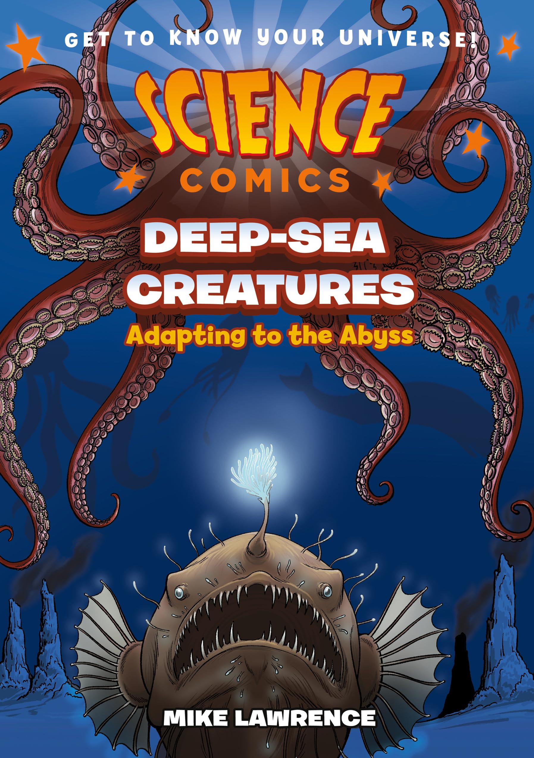 Science Comics: DeepSea Creatures: Adapting to the Abyss