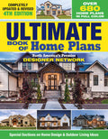 Ultimate Book of Home Plans, Completely Updated & Revised 4th Edition: Over 680 Home Plans in Full Color: North Americas Premie