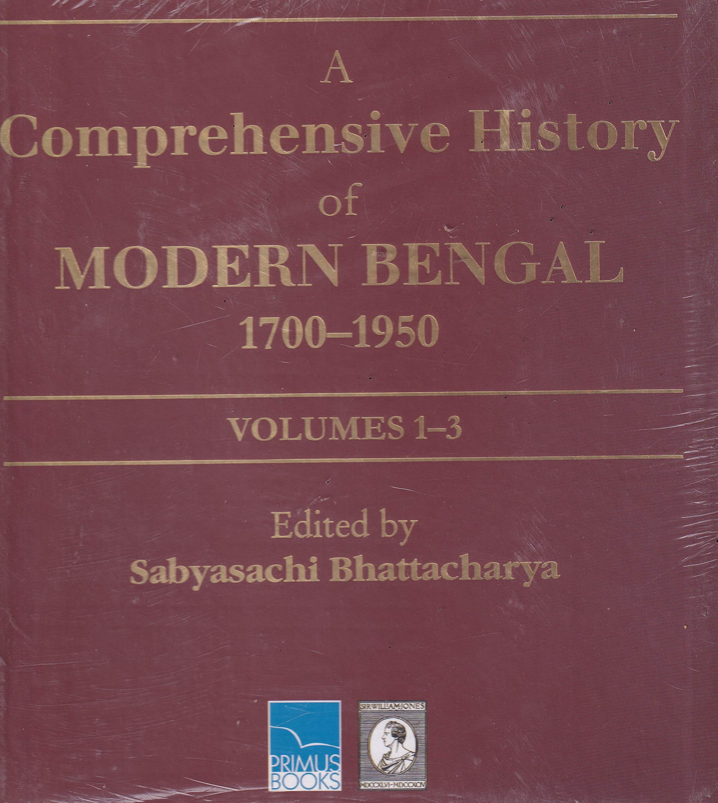 A Comprehensive History of Modern Bengal, 17001950 (Volumes IIII)