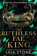 The Kings Of Avalier (3)  The Ruthless Fae King: The TikTok fantasy romance sensation for 2023: Book 3