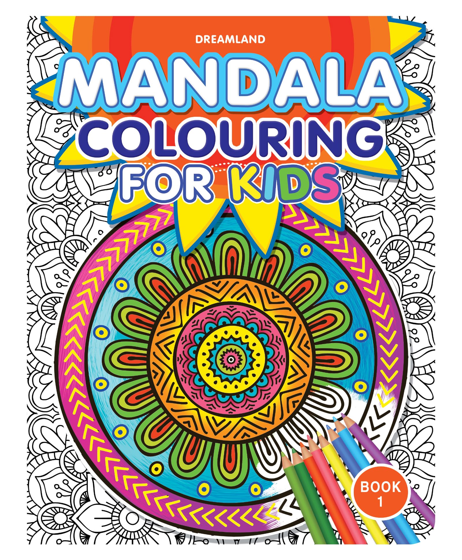 Mandala Colouring Book 1 For Kids Age 6+