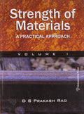 STRENGTH OF MATERIALSA PRACTICAL APPRO.VOL.I: A Practical Approach  Vol.I