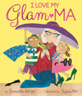I Love My GlamMa!