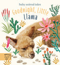 Goodnight, Little Llama (Baby Animal Tales)