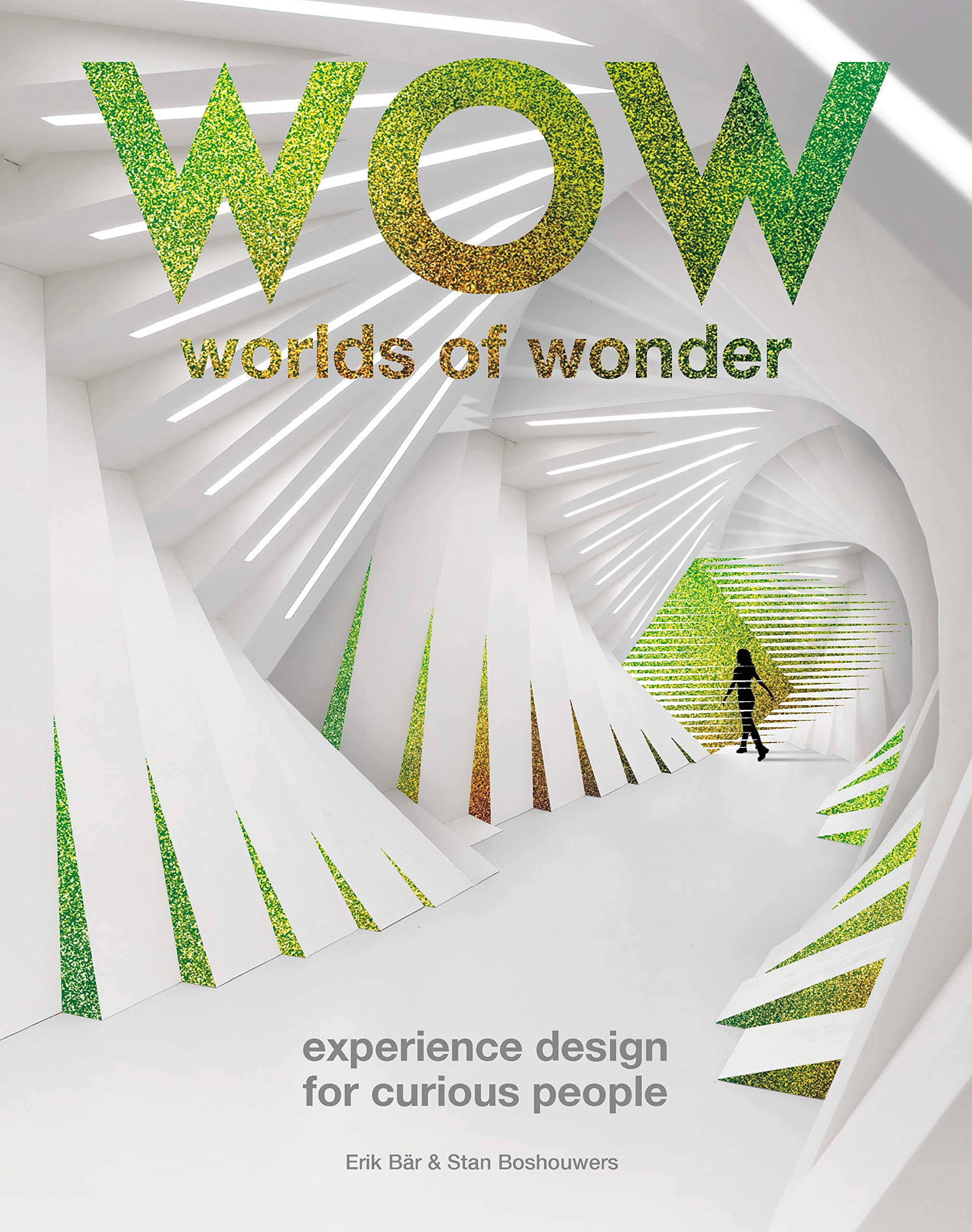 Worlds of Wonder: Experience Design for Curious People