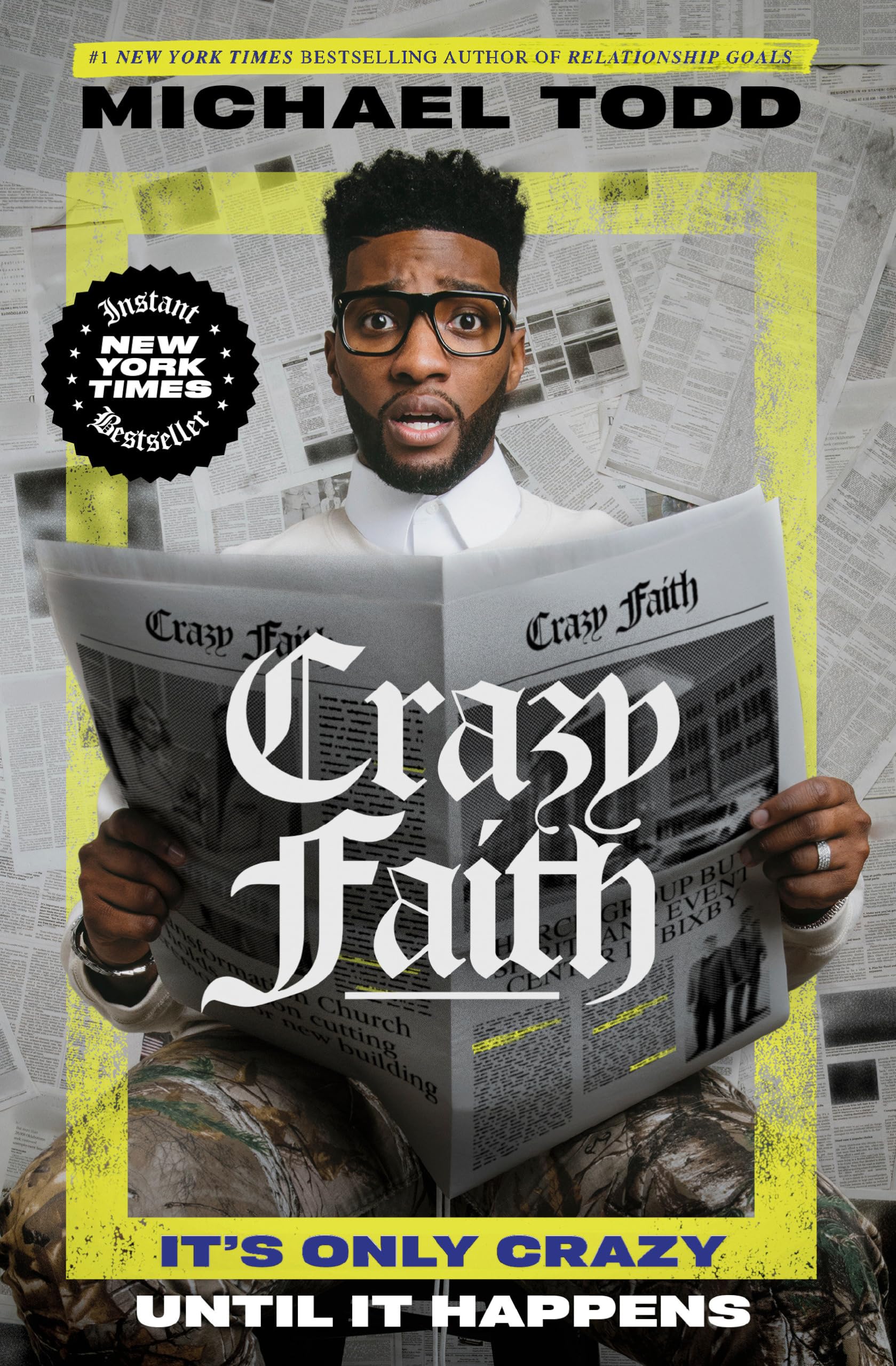 Crazy Faith: Its Only Crazy Until It Happens