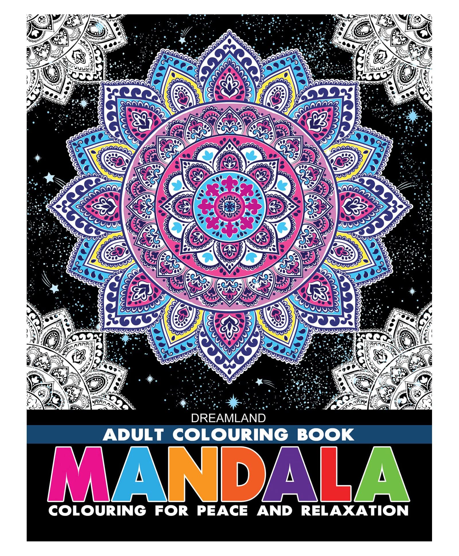 Mandala Adult Colouring Book For Adults | Beautiful Mandalas & Geometric Patterns To Relieve Stress, Improve Focus, Encourage Mi