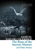 The Rime of the Ancient Mariner and Other Poems