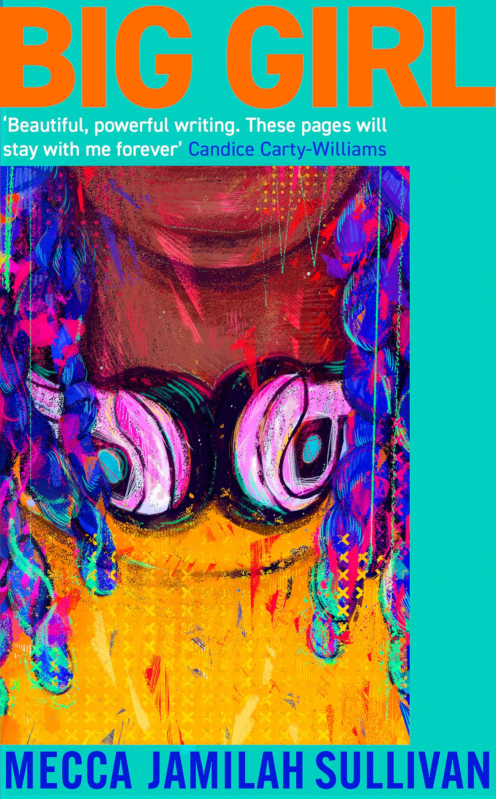 Big Girl: A BBC Radio Two Book Club Pick. Absolutely incredible Candice CartyWilliams