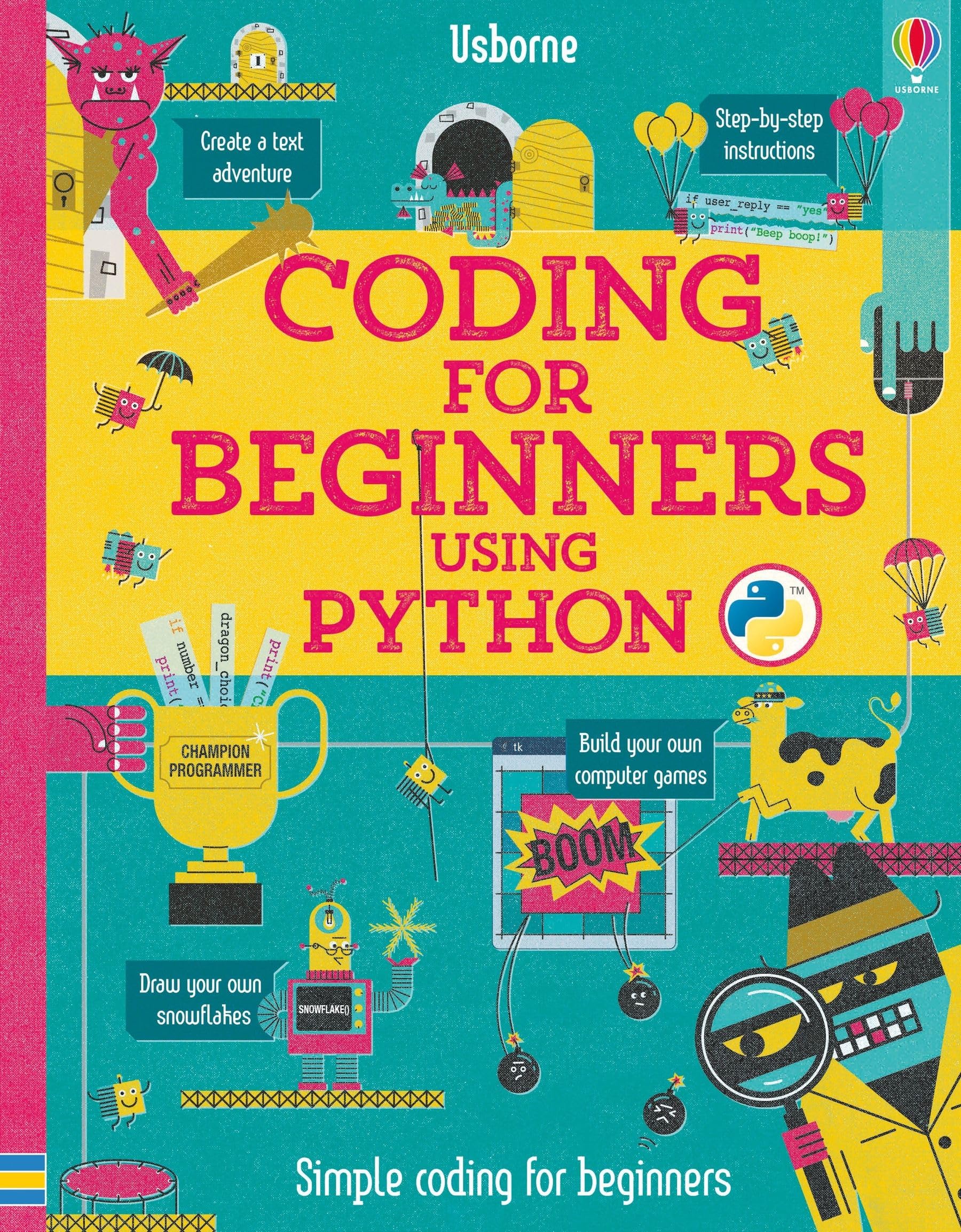 Coding for Beginners: Using Python [Hardcover] [Jan 01, 2017] Louie Stowell