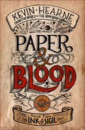 Paper & Blood: Book Two Of The Ink & Sigil Series