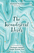 THE INCANDESCENT WORDS