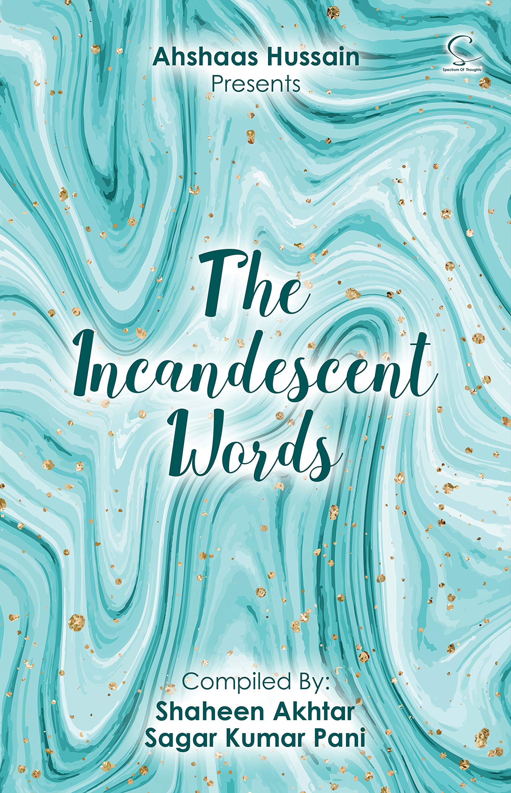 THE INCANDESCENT WORDS