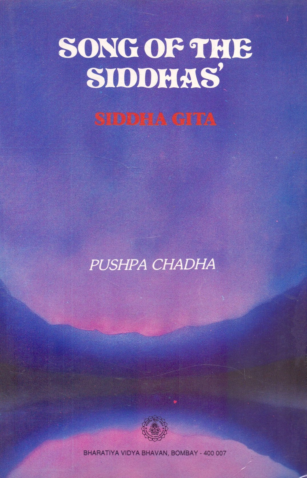 Song Of The Siddhas Siddha Gita