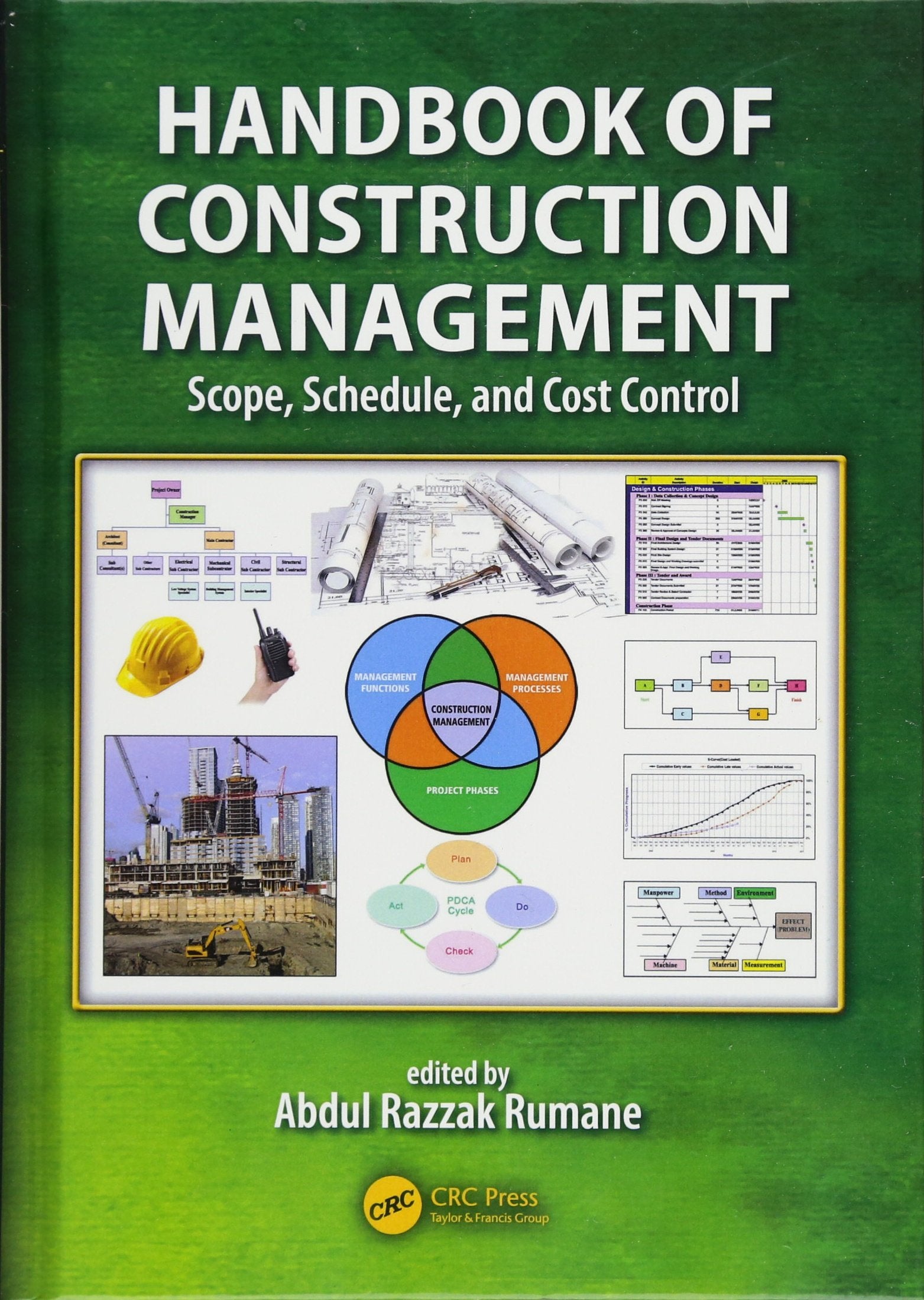 Handbook Of Construction Managemnt Scope Schedule And Cost Control (Hb 2017) (Systems Innovation Book Series)