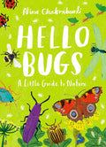 Little Guides To Nature: Hello Bugs