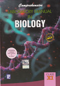 Comprehensive Laboratory Manual In Biology For Class 11  CBSE  Examination 202627