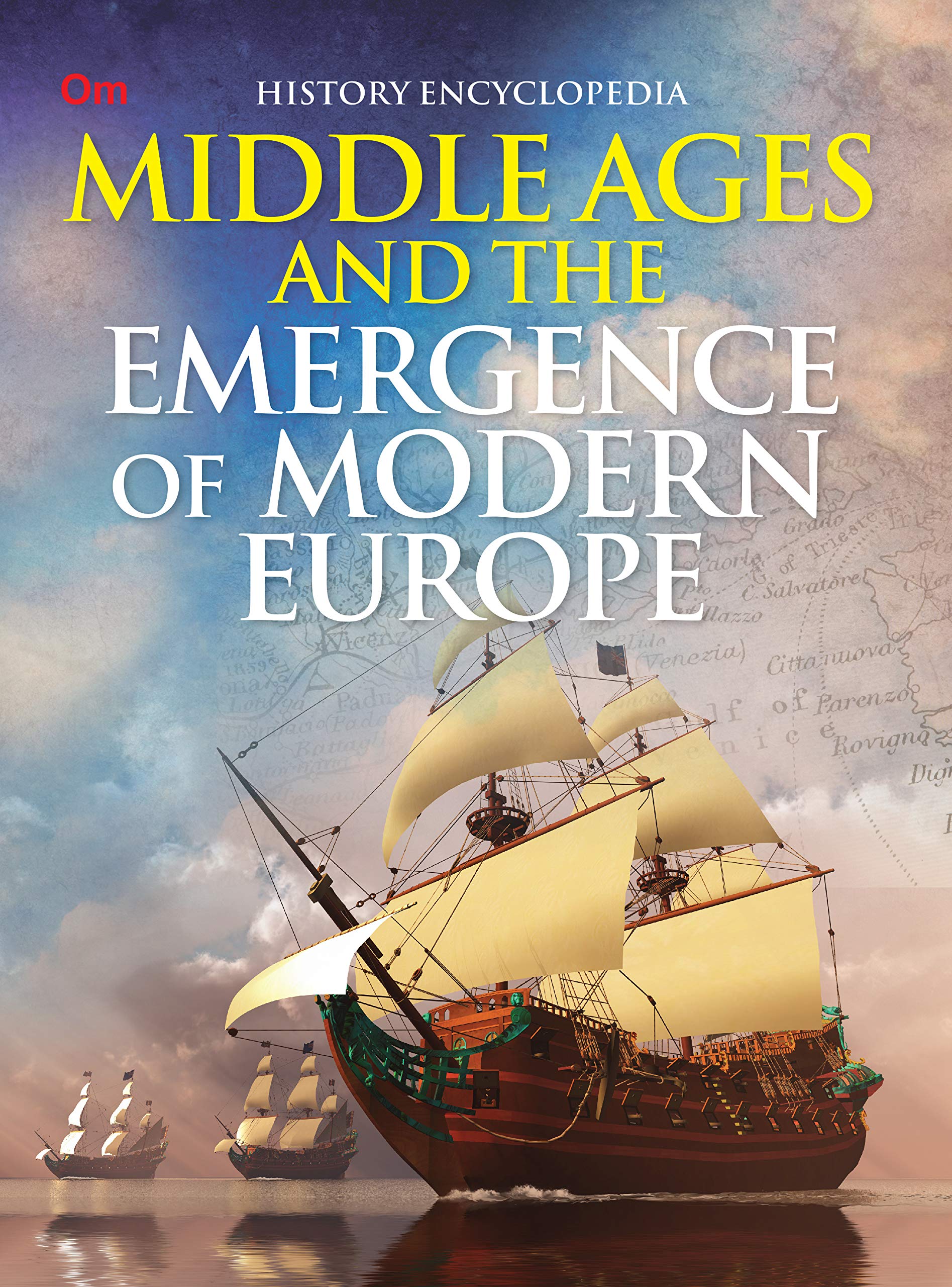 History Encyclopedia: Kids Encyclopedia of Medieval History | From Middle Ages to Modern Europe | Explore Mughals, Islam, Rena
