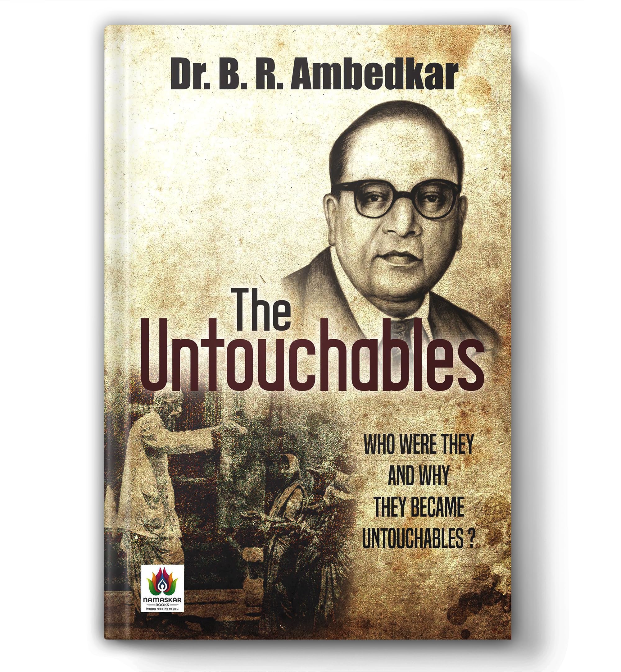 The Untouchables: Who Were They And Why They Became Untouchables? | Who Were The Shudras And Caste System Dalit Struggle By Dr. 
