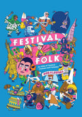 Festival Folk: An Atlas of Carnival Customs and Costumes