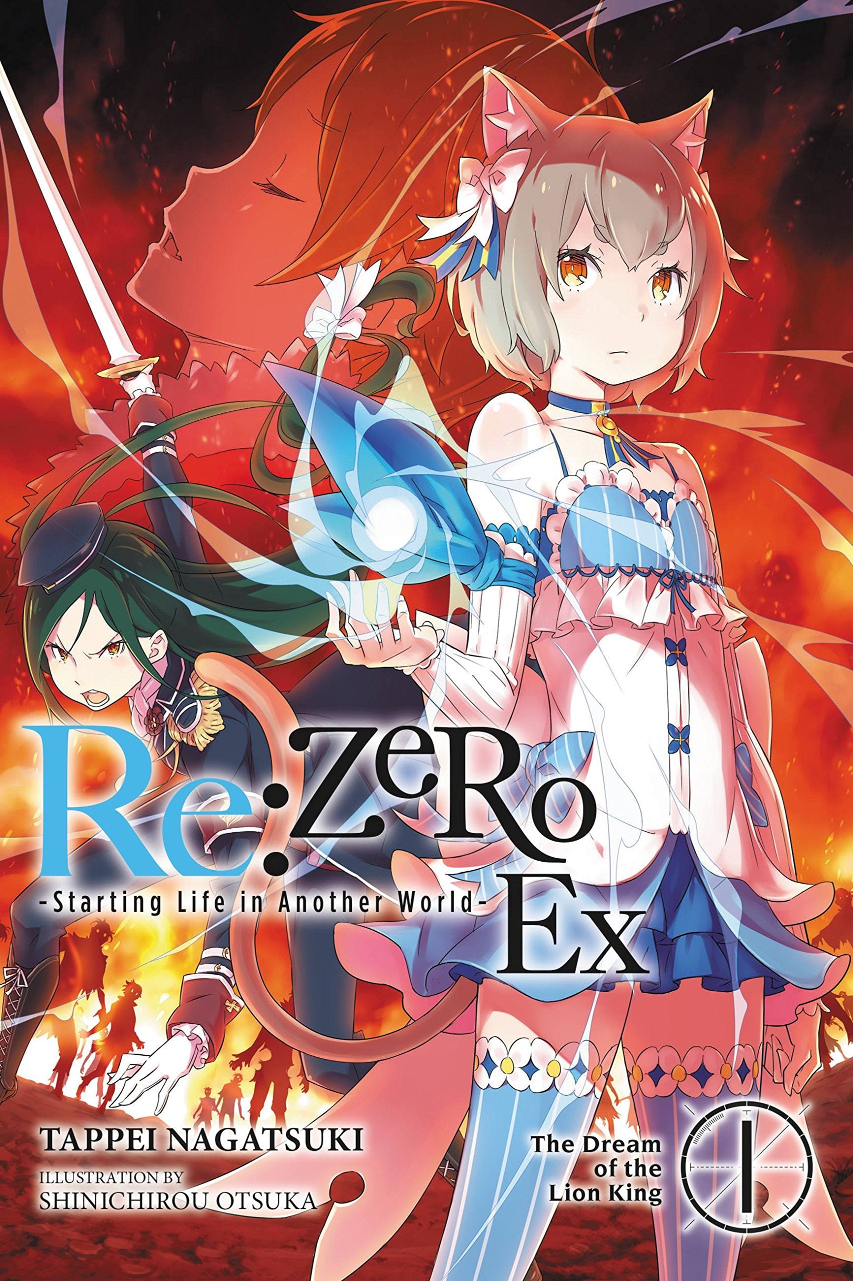 Re:ZERO Starting Life in Another World Ex, Vol. 1 (light novel): The Dream of the Lion King (Volume 1) (Re:ZERO Ex (light nove