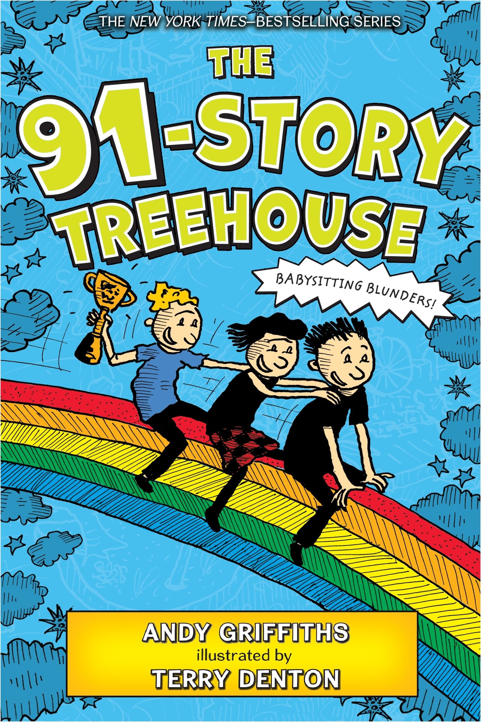 The 91Story Treehouse: Babysitting Blunders! (The Treehouse Books, 7)