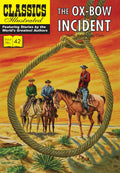 The Ox Bow Incident (Classics Illustrated)