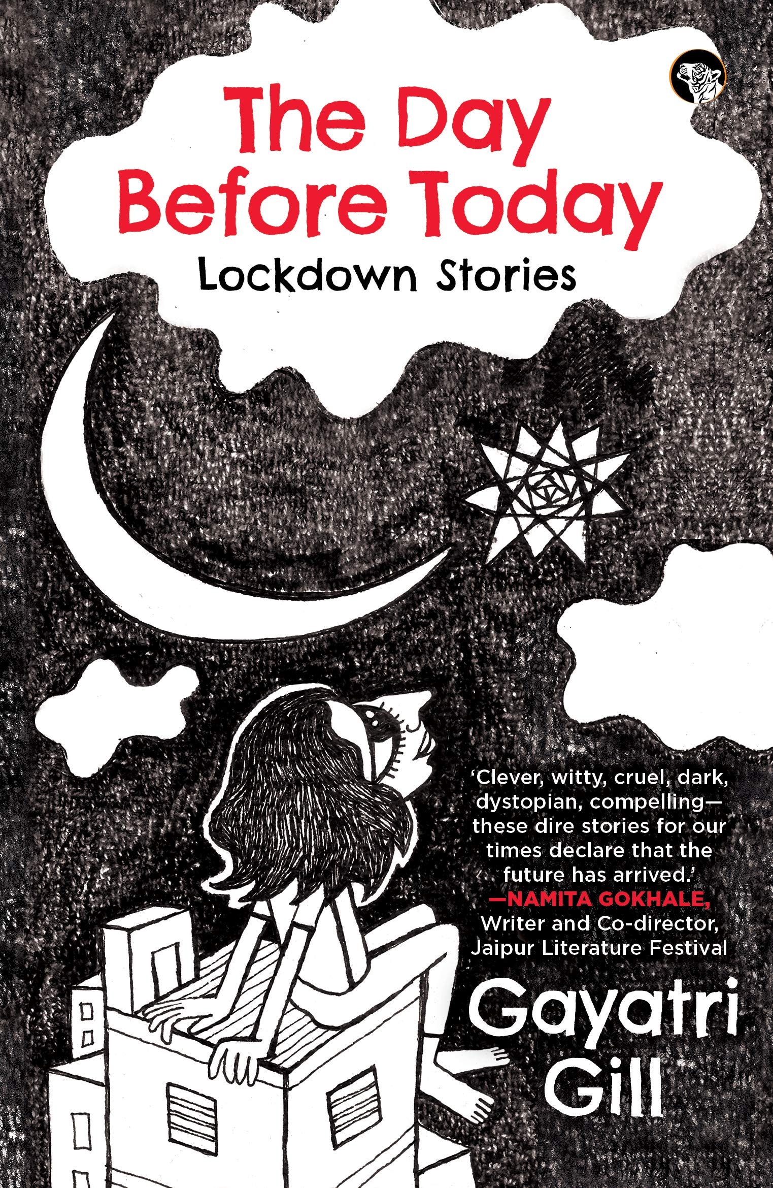 The Day Before Today: Lockdown Stories