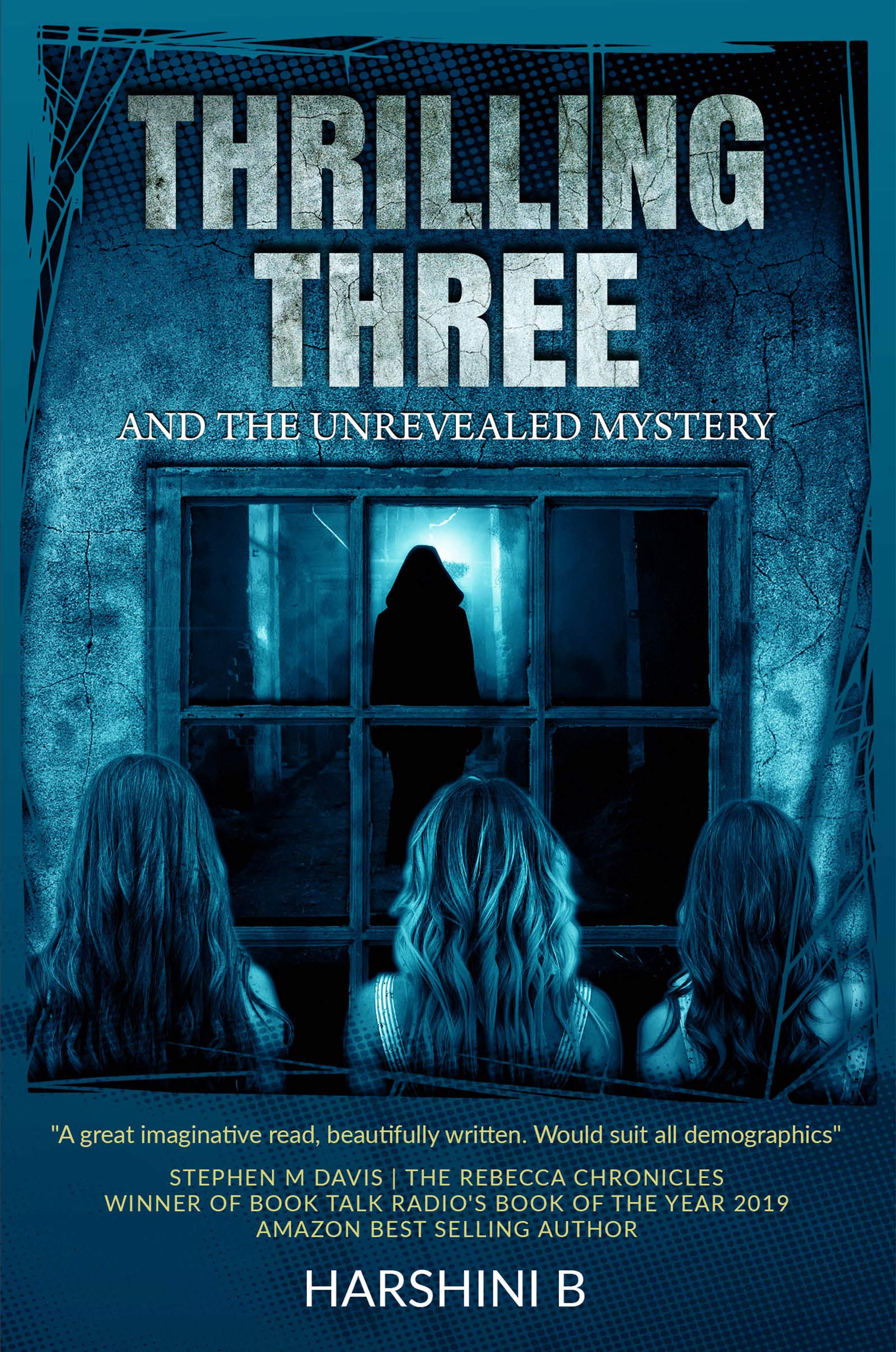 Thrilling Three: And The Unrevealed Mystery