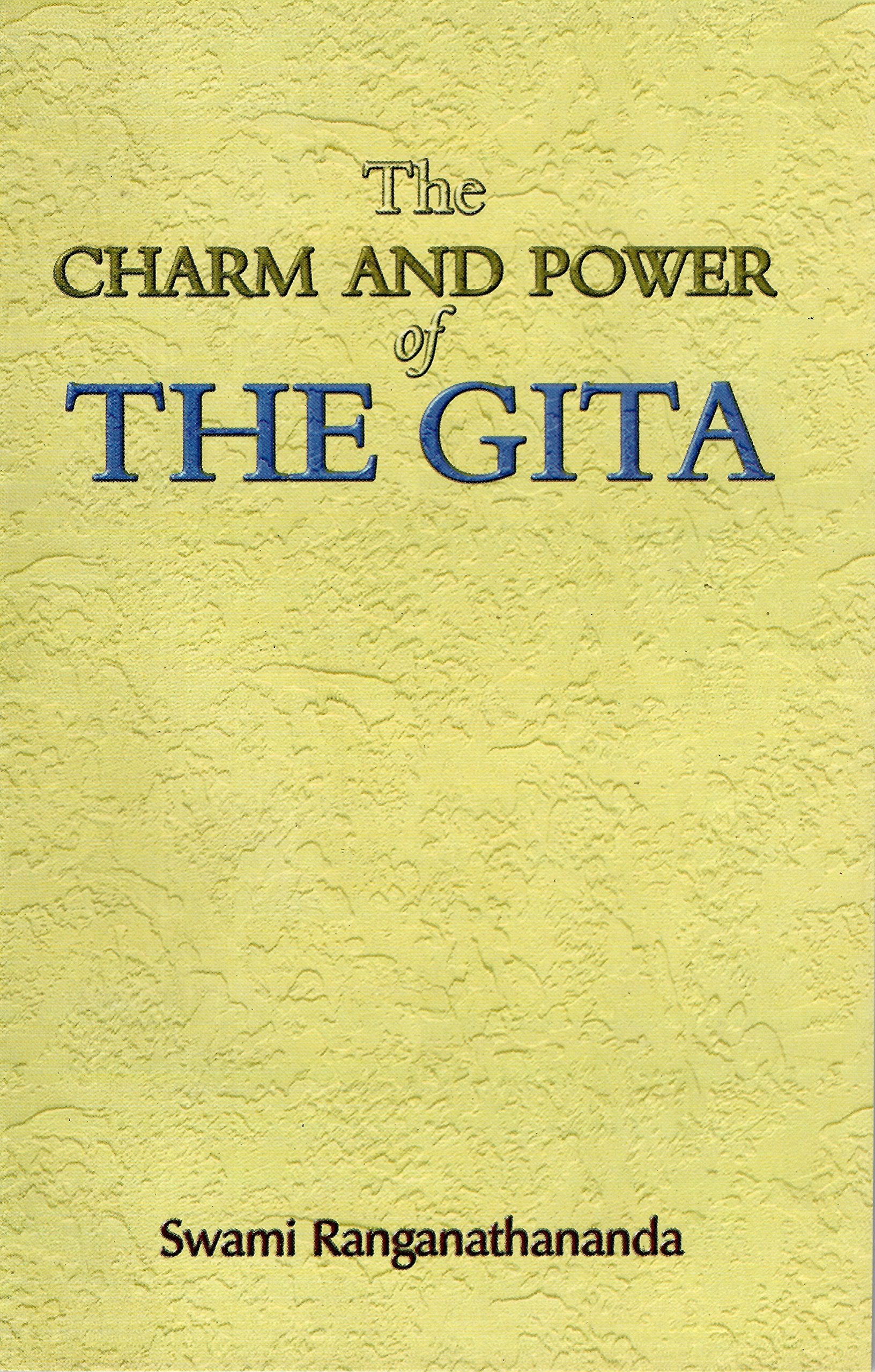 The Charm and Power of the Gita