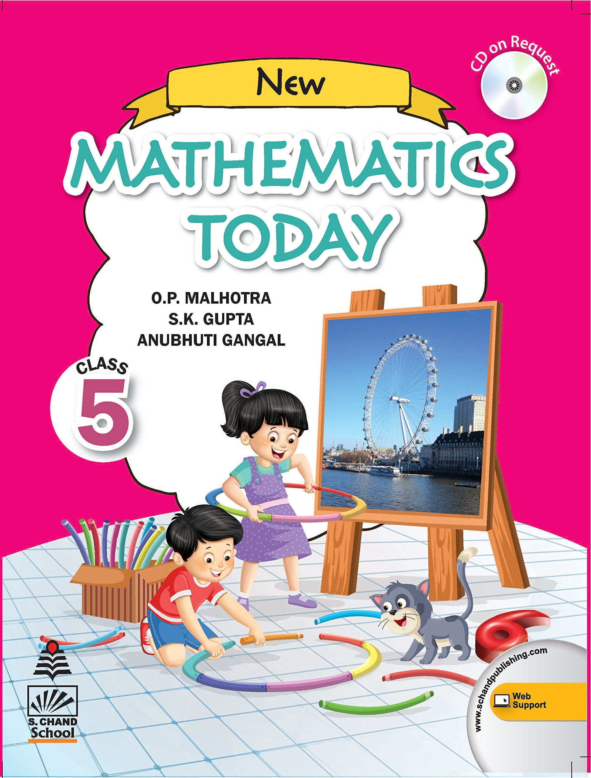 New Mathematics Today Class 5  by O.P. Malhotra, S.K. Gupta, Anubhuti Gangal (202425 Examination)